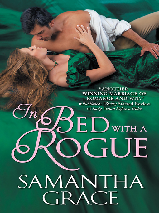 Title details for In Bed with a Rogue by Samantha Grace - Available